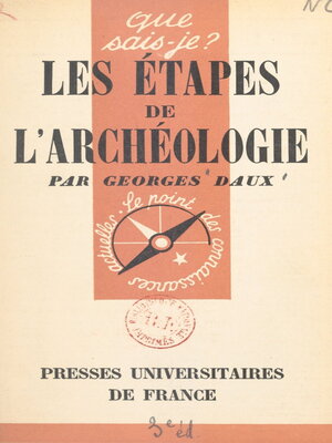 cover image of Les étapes de l'archéologie